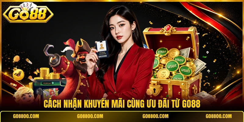 Cách nhận khuyến mãi cùng ưu đãi